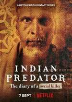 Watch Indian Predator: The Diary of a Serial Killer M4uhd
