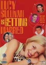 Watch Lucy Sullivan is Getting Married M4uhd