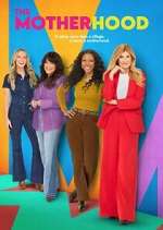 Watch The Motherhood M4uhd