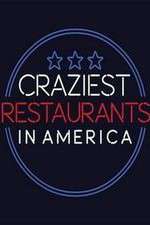 Watch Craziest Restaurants in America M4uhd