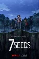 Watch 7Seeds M4uhd
