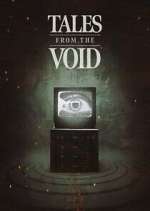 Watch Tales From The Void M4uhd