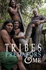 Watch Tribes Predators & Me M4uhd