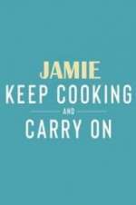 Watch Jamie: Keep Cooking and Carry On M4uhd