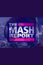 Watch The Mash Report M4uhd