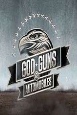 Watch Gods, Guns, and Automobiles M4uhd