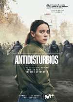 Watch Antidisturbios M4uhd