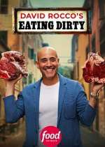 Watch David Rocco\'s Eating Dirty M4uhd
