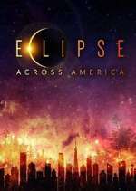 Watch Eclipse Across America M4uhd
