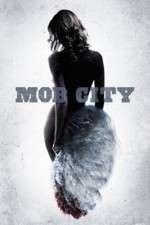 Watch Mob City M4uhd