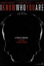 Watch I Know Who You Are M4uhd