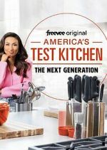 Watch America's Test Kitchen: The Next Generation M4uhd