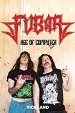 Watch Fubar: The Age of the Computer M4uhd