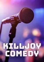 Watch Killjoy Comedy M4uhd