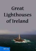 Watch Great Lighthouses of Ireland M4uhd