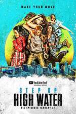 Watch Step Up High Water M4uhd
