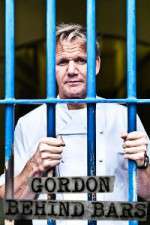 Watch Gordon Ramsay Behind Bars M4uhd