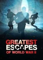 Watch Greatest Escapes Of WWII M4uhd