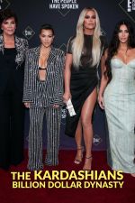 Watch The Kardashians: Billion Dollar Dynasty M4uhd