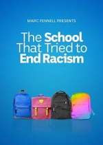 Watch The School That Tried to End Racism M4uhd