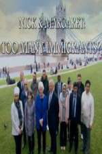 Watch Nick And Margaret - Too Many Immigrants M4uhd
