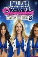 Watch Dallas Cowboys Cheerleaders: Making the Team M4uhd