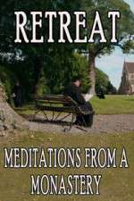 Watch Retreat Meditations from a Monastery M4uhd