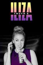 Watch Truth & Iliza M4uhd