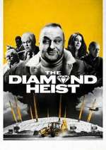 Watch The Diamond Heist M4uhd