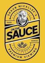 Watch Shaun Micallef's on the Sauce M4uhd