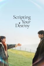 Watch Scripting Your Destiny M4uhd