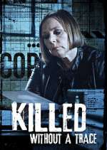 Watch Killed Without a Trace M4uhd