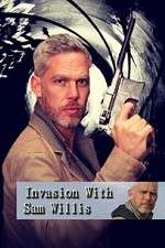 Watch Invasion! with Sam Willis M4uhd