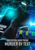 Watch Operation Dark Phone: Murder by Text M4uhd