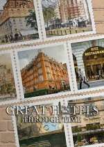 Watch Great Hotels Through Time M4uhd