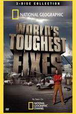 Watch National Geographic Worlds Toughest Fixes M4uhd