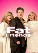 Watch Fat Friends M4uhd