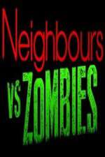 Watch Neighbours VS Zombies M4uhd