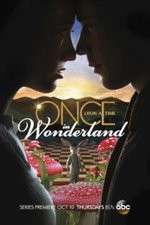 Watch Once Upon a Time in Wonderland M4uhd