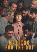 Watch Waiting for the Out M4uhd