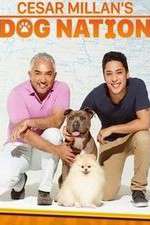 Watch Cesar Millan's Dog Nation M4uhd