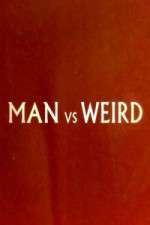 Watch Man Vs Weird M4uhd