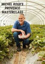 Watch Michel Roux's Provence Masterclass M4uhd