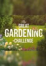 Watch The Great Gardening Challenge M4uhd