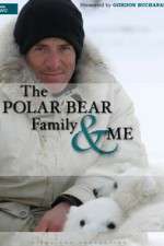 Watch The Polar Bear Family & Me M4uhd