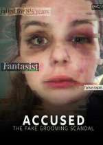 Watch Accused: The Fake Grooming Scandal M4uhd