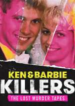 Watch Ken and Barbie Killers: The Lost Murder Tapes M4uhd