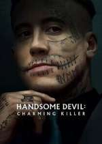 Watch Handsome Devil: Charming Killer M4uhd