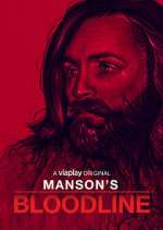 Watch Manson's Bloodline M4uhd