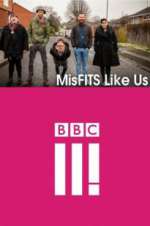 Watch MisFITS Like Us M4uhd
